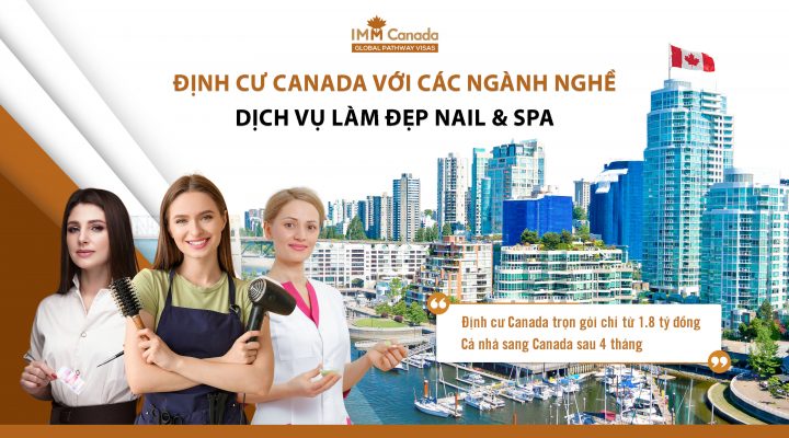 Định cư Canada với các ngành nghề dịch vụ làm đẹp Nail & Spa