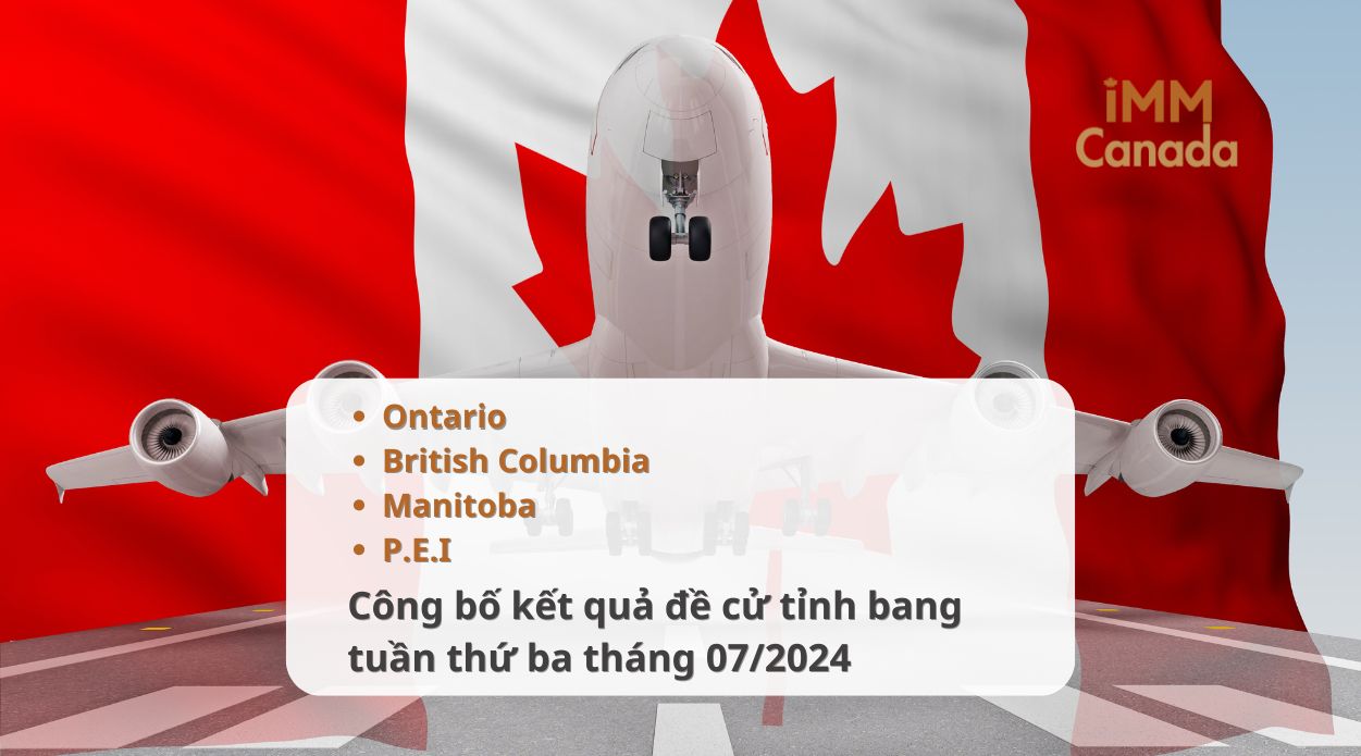 Các tỉnh bang Ontario, British Columbia, Manitoba và Đảo Hoàng tử tiếp tục gửi thư mời ứng viên nộp hồ sơ đề cử tỉnh bang