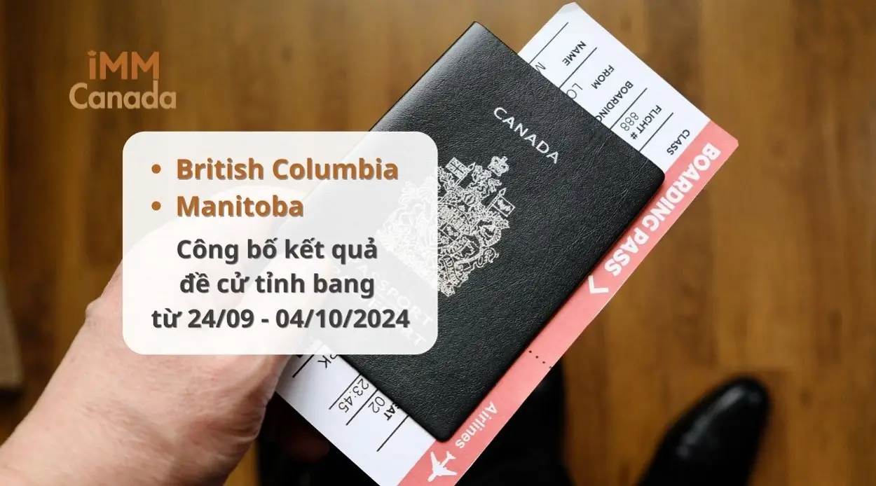 British Columbia, Manitoba công bố kết quả rút hồ sơ và Alberta công bố dữ liệu thụ lý hồ sơ đề cử tỉnh bang