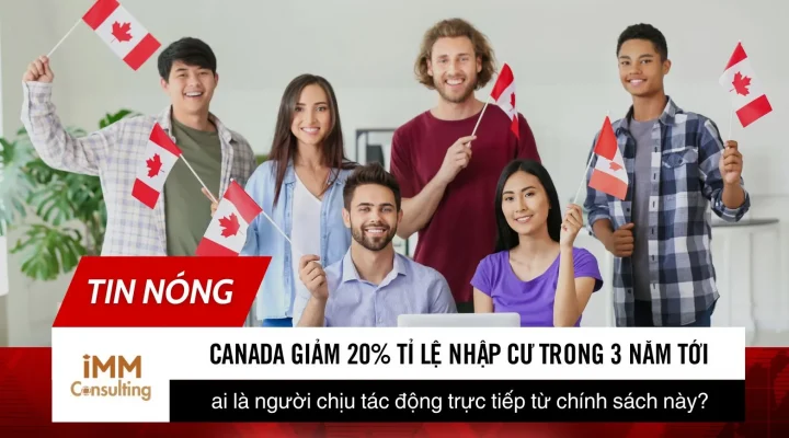 TIN NÓNG – Canada giảm 20% tỉ lệ nhập cư trong 3 năm tới, ai là người chịu tác động trực tiếp từ chính sách này?