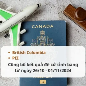 Kết quả rút hồ sơ đề cử tỉnh bang của British Columbia và Đảo Hoàng tử (PEI) từ 26-10 đến 01-11-2024