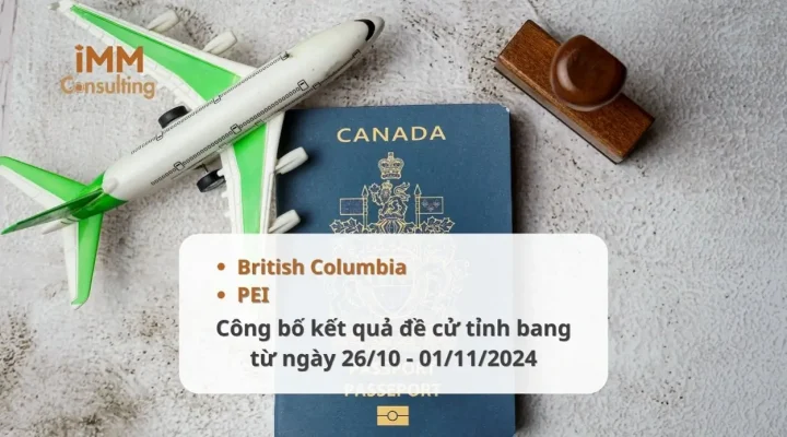 Kết quả rút hồ sơ đề cử tỉnh bang của British Columbia và Đảo Hoàng tử (PEI) từ 26/10 đến 01/11/2024