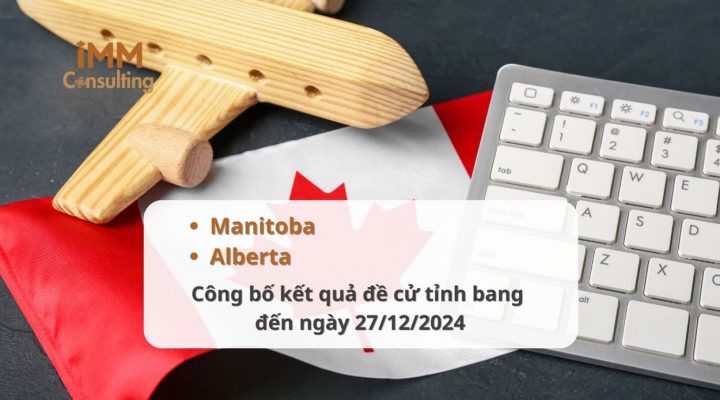 Manitoba và Alberta công bố kết quả rút hồ sơ đề cử tỉnh bang đến ngày 27/12/2024