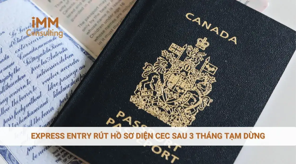 Express Entry rút hồ sơ diện CEC sau 3 tháng tạm dừng