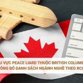 Khu vực Peace Liard thuộc British Columbia công bố danh sách ngành nghề theo RCIP