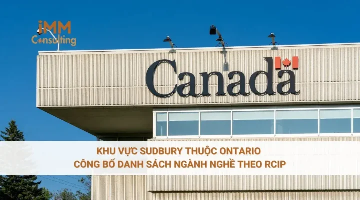 Khu vực Sudbury thuộc Ontario công bố danh sách ngành nghề theo RCIP
