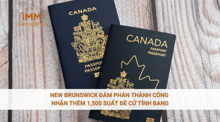 New Brunswick đàm phán thành công – nhận thêm 1,500 suất đề cử tỉnh bang