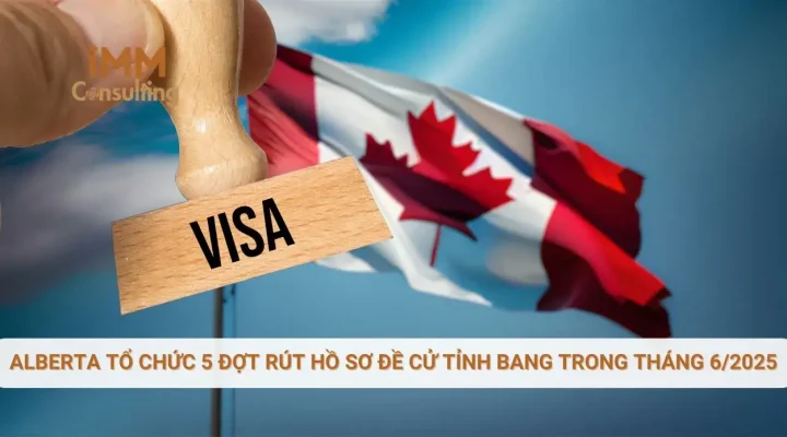 Alberta tổ chức 5 đợt rút hồ sơ đề cử tỉnh bang trong tháng 6/2025
