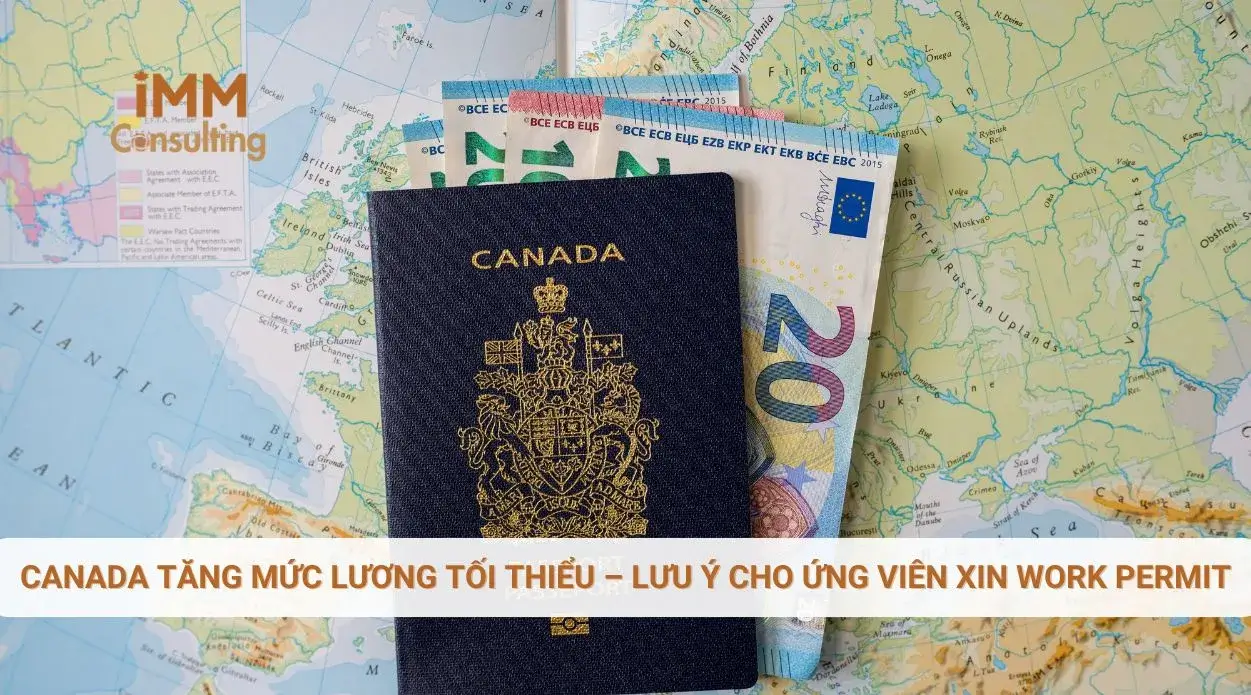 Canada tăng mức lương tối thiểu – Lưu ý cho ứng viên xin Work Permit
