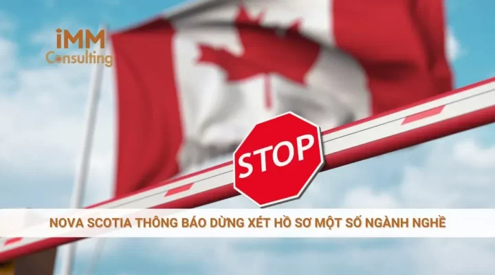 Nova Scotia thông báo dừng xét hồ sơ một số ngành nghề