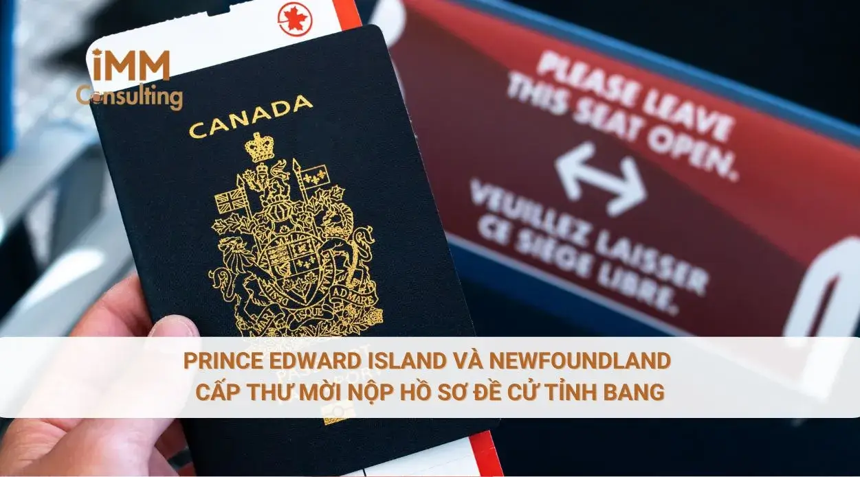 Prince Edward Island và Newfoundland cấp thư mời nộp hồ sơ đề cử tỉnh bang