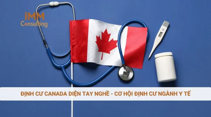 Định cư Canada diện Tay Nghề – Cơ hội định cư ngành y tế
