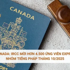 Định cư Canada: IRCC mời hơn 4.500 ứng viên Express Entry nhóm tiếng Pháp tháng 10/2025
