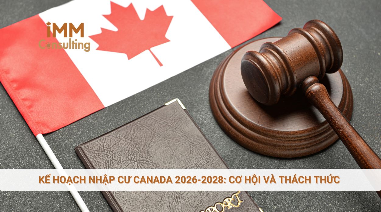 Kế Hoạch Nhập Cư Canada 2026-2028: Cơ Hội và Thách Thức Kế Hoạch Nhập Cư Canada 2026-2028: Cơ Hội và Thách Thức