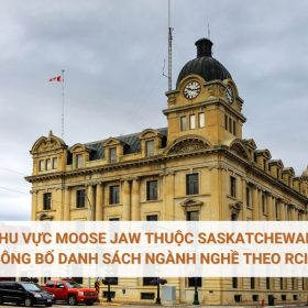Khu vực Moose Jaw thuộc Saskatchewan công bố danh sách ngành nghề theo RCIP