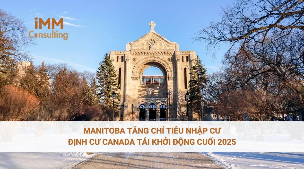 Manitoba tăng chỉ tiêu nhập cư - Định cư Canada tái khởi động cuối 2025