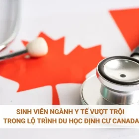 Sinh viên ngành y tế vượt trội trong lộ trình du học định cư Canada