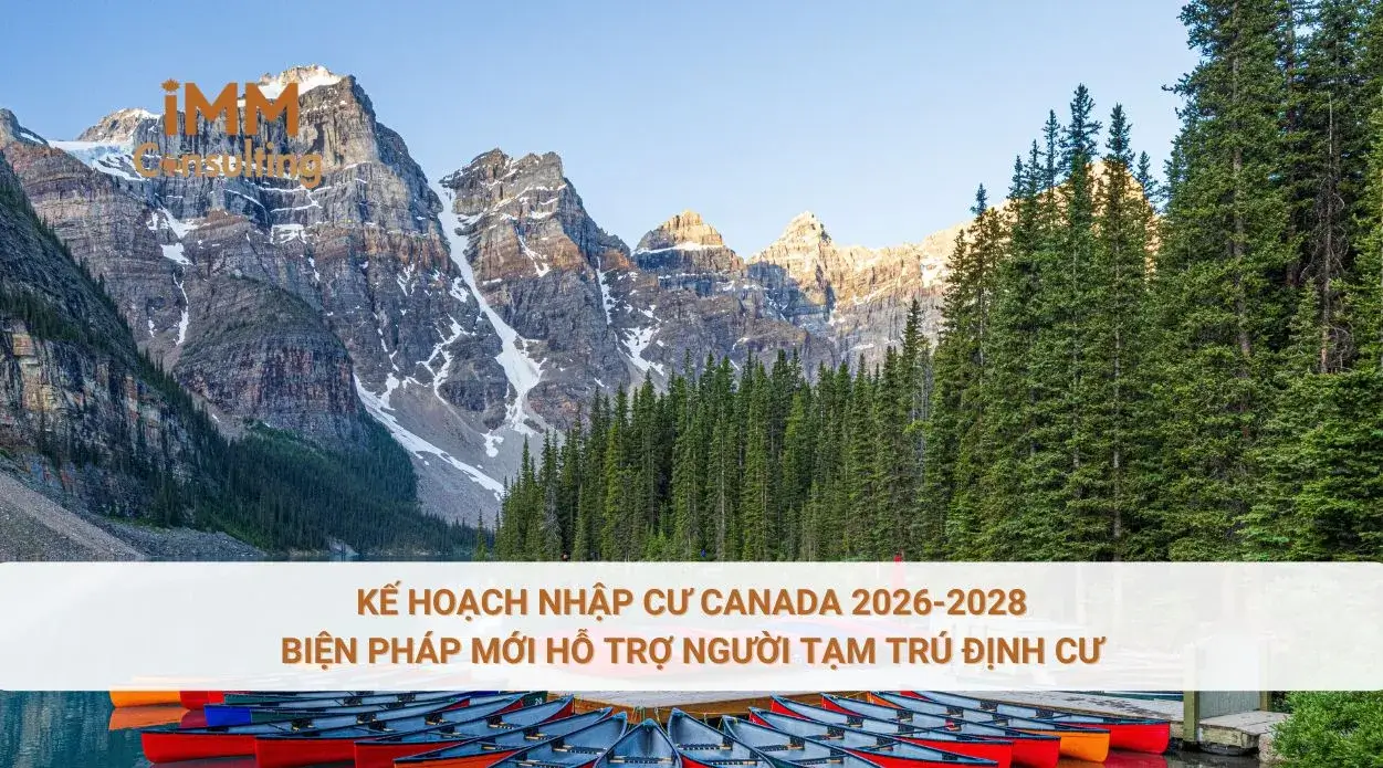 Kế hoạch Nhập cư Canada 2026-2028: Biện pháp mới hỗ trợ người tạm trú định cư