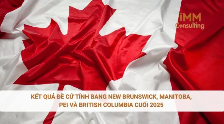 Kết quả đề cử tỉnh bang New Brunswick, Manitoba, PEI và British Columbia cuối 2025