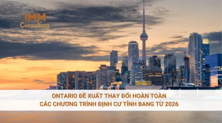 Ontario đề xuất thay đổi hoàn toàn các chương trình định cư tỉnh bang từ 2026