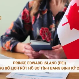 Prince Edward Island (PEI) công bố lịch rút hồ sơ tỉnh bang định kỳ 2026