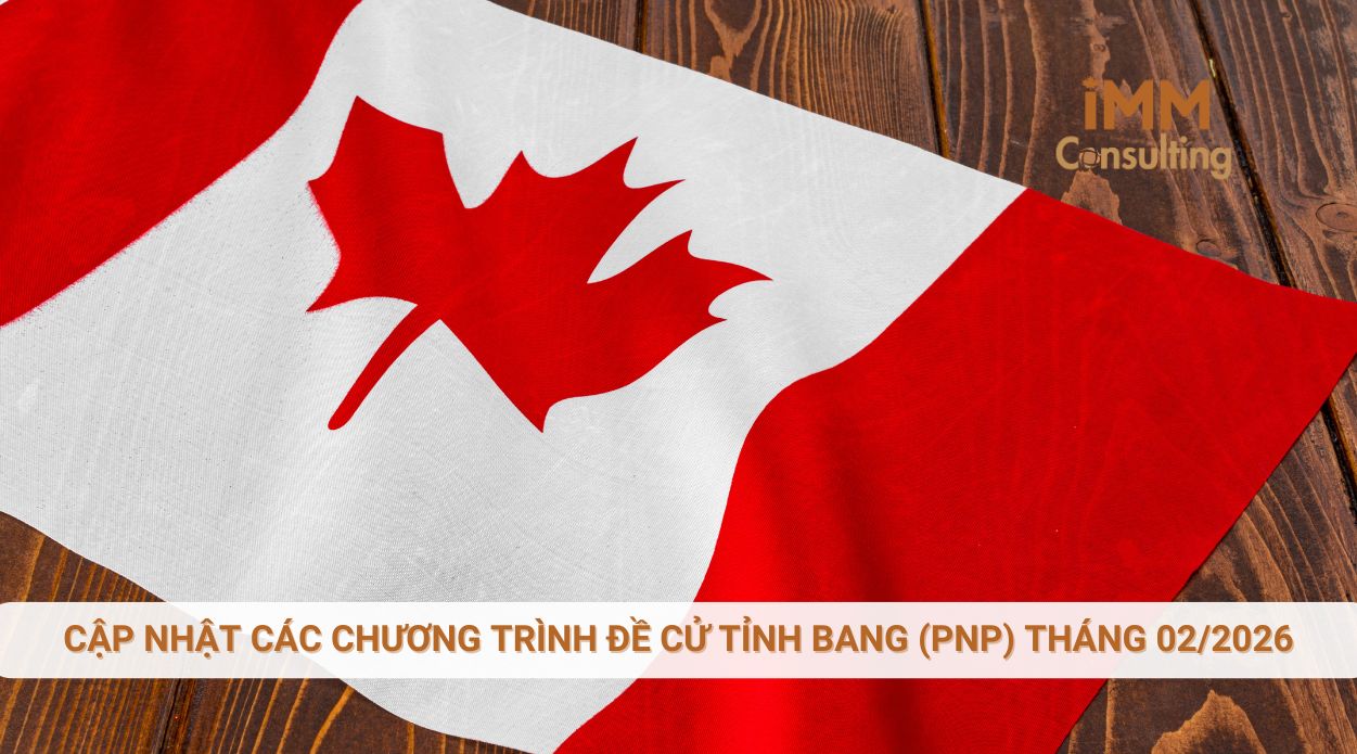 Cập nhật các chương trình đề cử tỉnh bang (PNP) tháng 02/2026