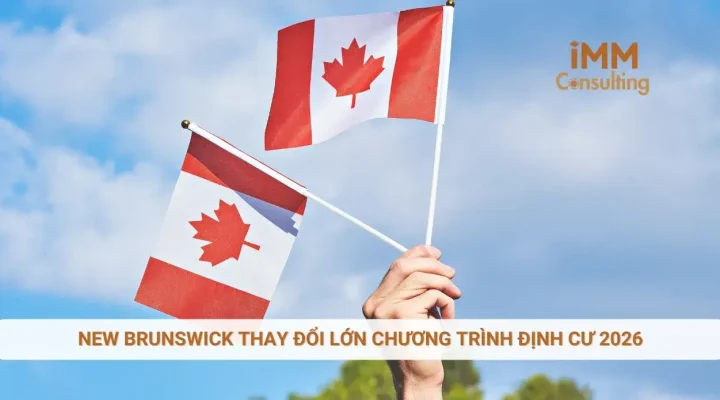 New Brunswick thay đổi lớn chương trình định cư 2026