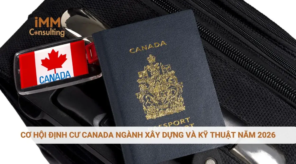 Cơ hội định cư Canada ngành xây dựng và kỹ thuật năm 2026